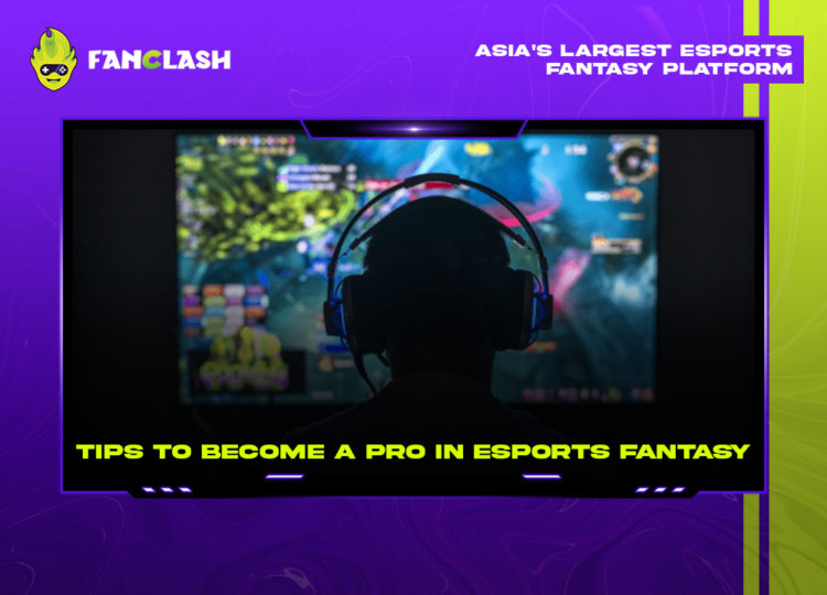 tips-to-become-a-pro-in-esports-fantasy